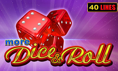 More Dice and Roll More Dice and Roll