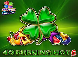 40 Burning Hot 6 Reels 40 Burning Hot 6 Reels